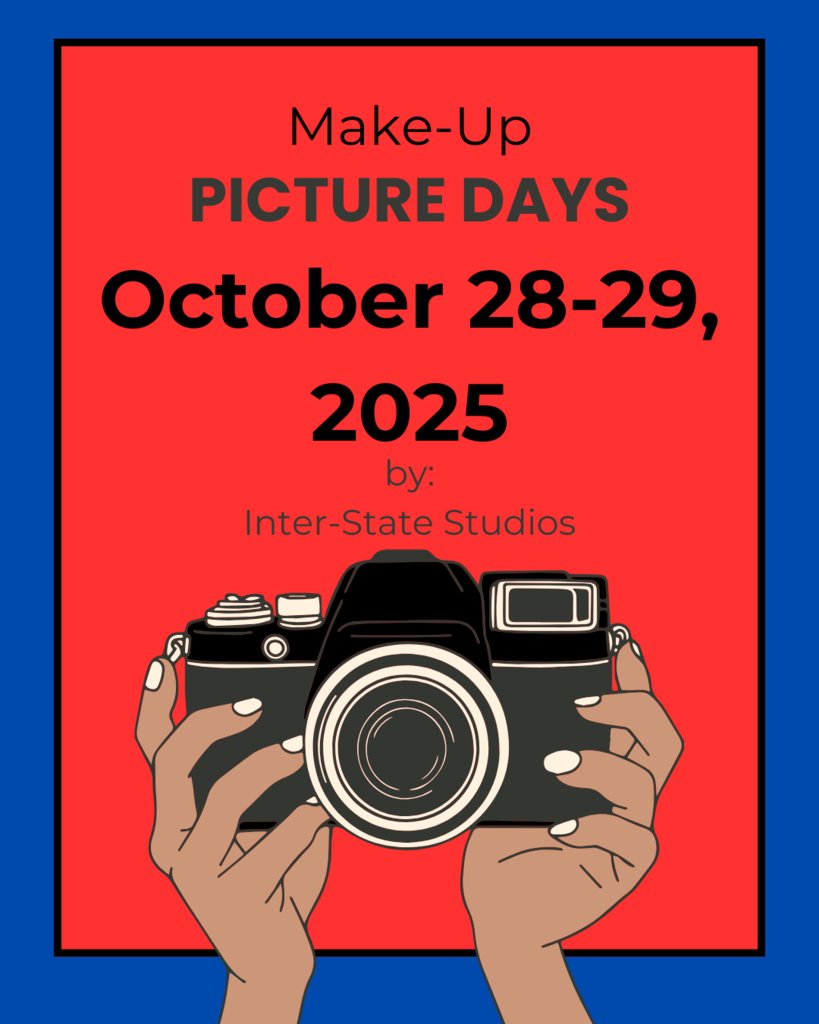 If your child missed picture day in August, don't worry. Makeup picture days will be October 28-29, 2025.