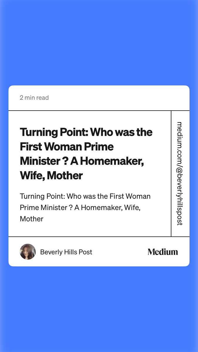 sintajovita's tweet image. “Turning Point: Who was the First Woman Prime Minister ? A Homemaker, Wife, Mother” by Ivan A. Taslimson

#UNGA #AllLivesMatter #Bullying #CharlieKirk #IrynaZarutska #ErikaKirk #Trump #TurningPoint #TurningPointUSA ⁦@MrsErikaKirk⁩  medium.com/@beverlyhillsp…