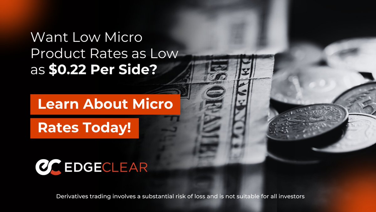 💥EdgeClear offers commissions as low as $0.22 per side on select micro futures.

✅ Trade popular micro products at competitive rates: /myed.ge/low-micro-rates

Disclaimer: Derivatives trading involves a substantial risk of loss and is not suitable for all investors.