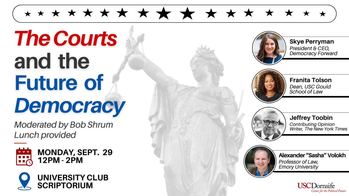 Join CPF &amp; <a href="/USCGouldLaw/">USC Gould Law</a> for a talk examining the role of the judiciary today on Mon. 9/29 at 12PM. CPF Dir <a href="/BobShrum/">Robert Shrum</a> will moderate the talk with legal experts <a href="/SkyePerryman/">Skye Perryman (she/her)</a>, <a href="/ProfTolson/">Can't Stop Twinkling...Still 💚💕</a>, <a href="/JeffreyToobin/">Jeffrey Toobin</a> &amp; Alexander “Sasha” Volokh.

RSVP: bit.ly/cpf0929

<a href="/USC/">USC</a> <a href="/DemocracyFwd/">Democracy Forward</a>