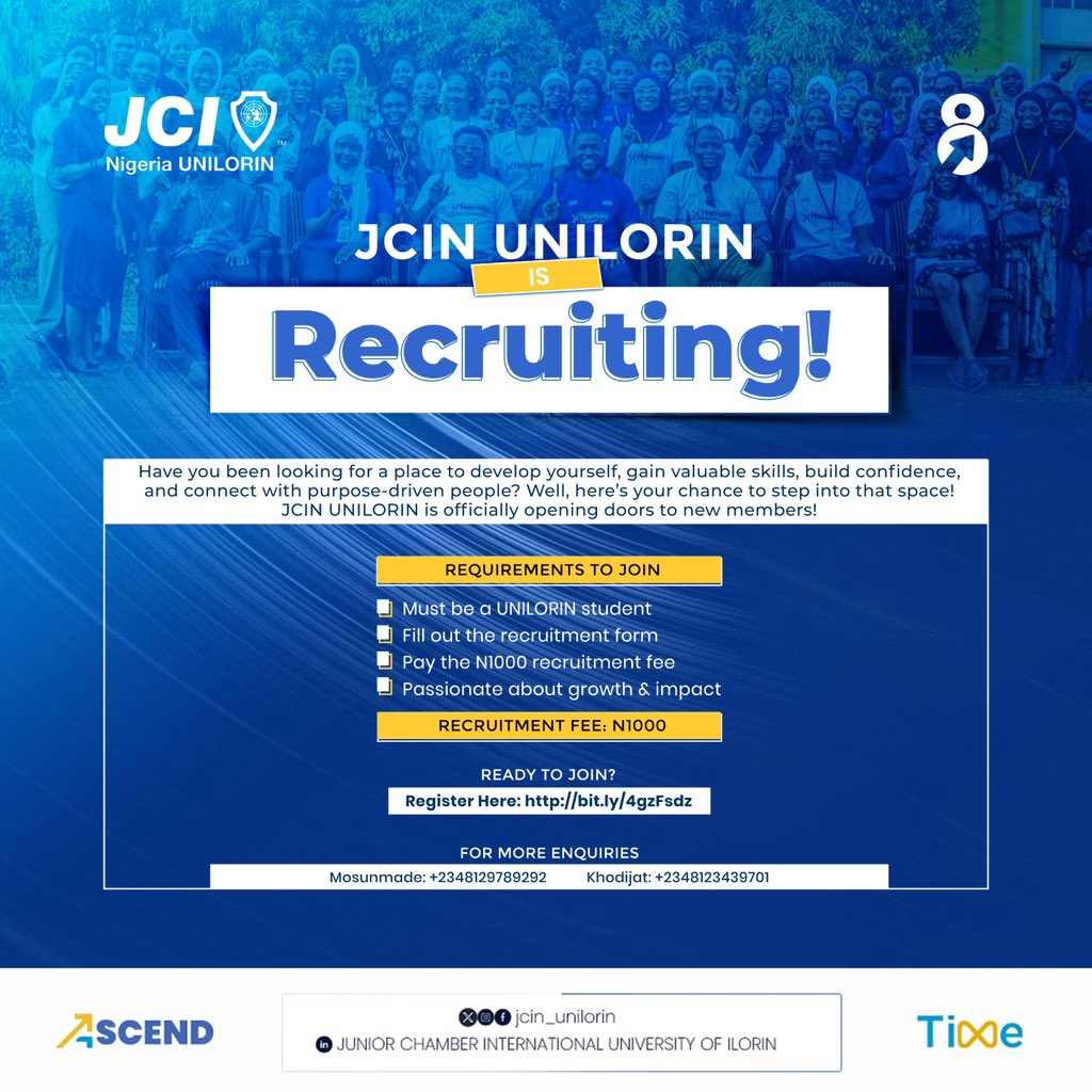 JCIN_UNILORIN's tweet image. JCIN UNILORIN is opening its doors to a new wave of changemakers.
This is more than recruitment — it’s growth, leadership, impact and friendships that last a lifetime.

Fee: ₦1,000
Register 👉 bit.ly/4gzFsdz

#TIME
#Ascend
#ELV8
#JCINigeriaCollegiate
#JCINigeria
#JCI
