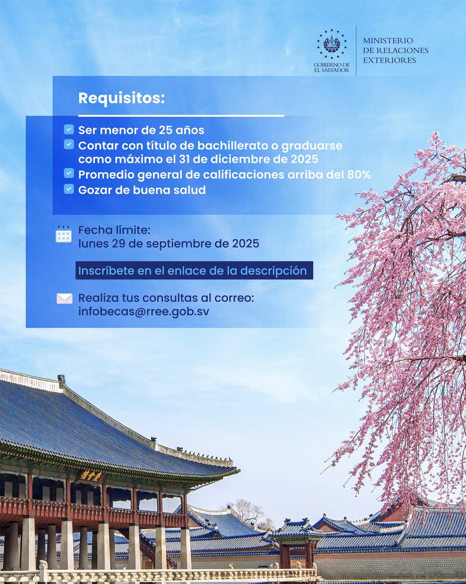 #lSalvador | <a href="/cancilleriasv/">Cancillería de El Salvador 🇸🇻</a> informa que están abiertas las convocatorias para optar a las becas GKS 2026, dirigidas a quienes deseen realizar estudios de pregrado en Corea del Sur. Las solicitudes estarán disponibles hasta el 29 de septiembre a través del portal oficial