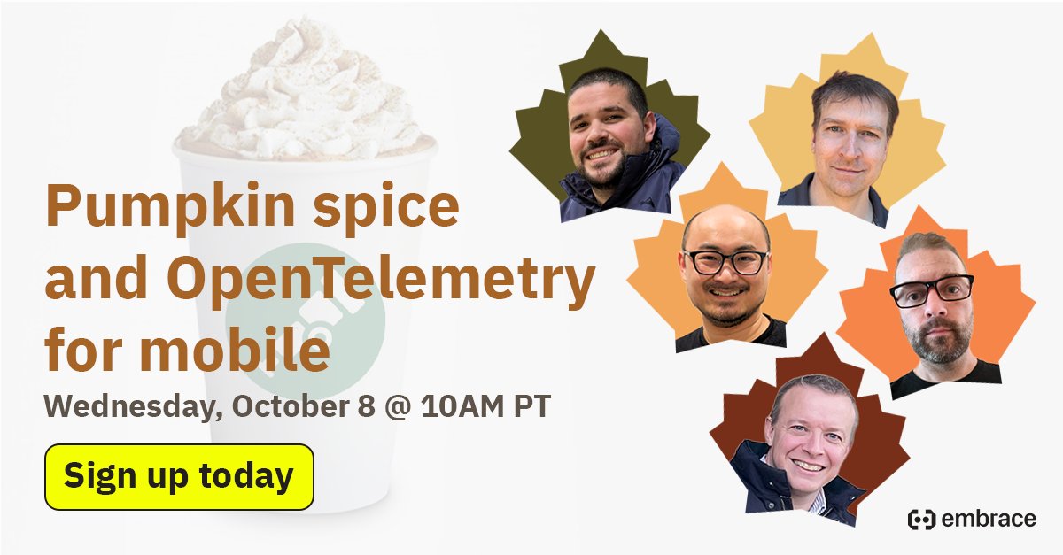 embracemobile's tweet photo. 🎃 ☕ Who’s ready to drink a pumpkin spice latte &amp; learn all about OpenTelemetry support for mobile?

Join our panel of experts to hear how the Android &amp; Swift SIGs are bringing mobile observability to #OpenTelemetry

📍Sign-up here: https://t.co/2fEjA4ytDX https://t.co/8dZFJ1zC3j