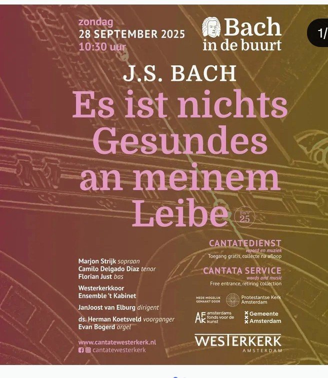 Met Bachcantate BWV 25 en Henry Purcells motet 'I will sing unto the Lord' start op zondag 28 sept 10.30 uur het nieuwe seizoen cantatediensten in de Wester.

Olv JanJoost van Elburg voert het Westerkerkkoor, Ensemble ’t Kabinet en solisten de mooisye muziek uit!

Kom en geniet!!
