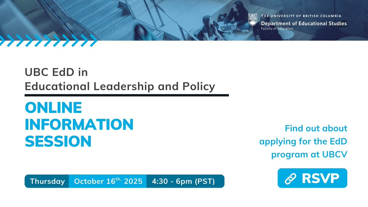Online Info Session: UBC EdD in Educational Leadership and Policy 
Thursday October 16th, 2025 
4:30 to 6:00 PM (PST)
edst.educ.ubc.ca/events/event/o…