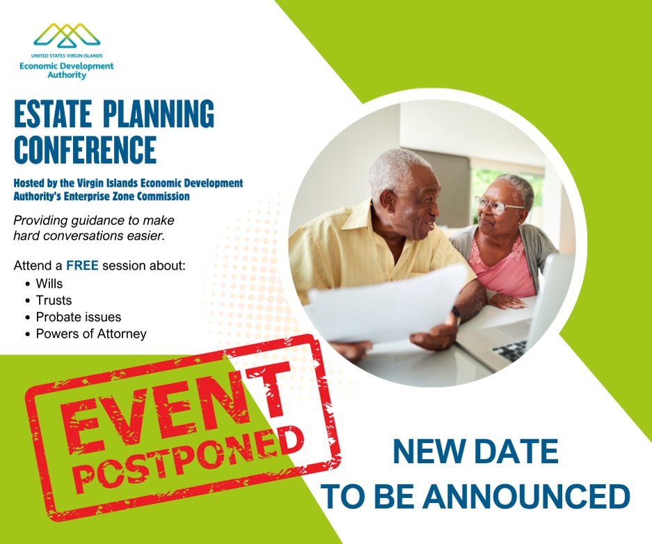 USVI_EDA's tweet image. The  2025 Estate Planning Conference is postponed due to inclement weather forecasts. A new date will be announced soon. We urge everyone to prioritize safety as we navigate potential weather impacts. Stay tuned for updates.
#EstatePlanning #VIEDA #EZC 
hubs.la/Q03KCsjc0