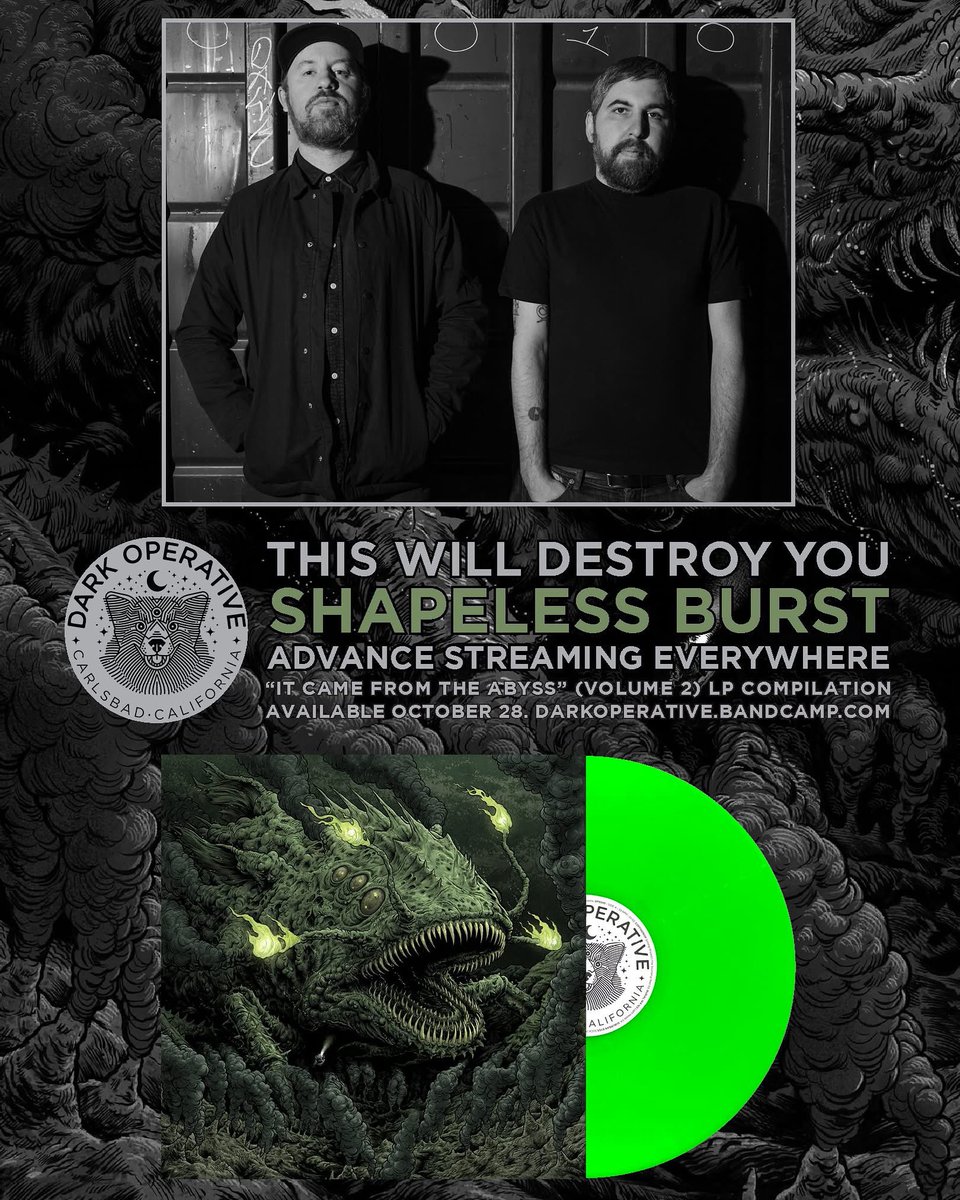“Shapeless Burst” (previously unreleased) will appear on the “It Came From the Abyss” (Volume 2) compilation LP on October 28, 2025 via <a href="/dark0perative/">Dark Operative</a> . You can hear it early and preorder the LP on neon green vinyl now at:

thiswilldestroyyou.bandcamp.com/track/shapeles…

Thank you.