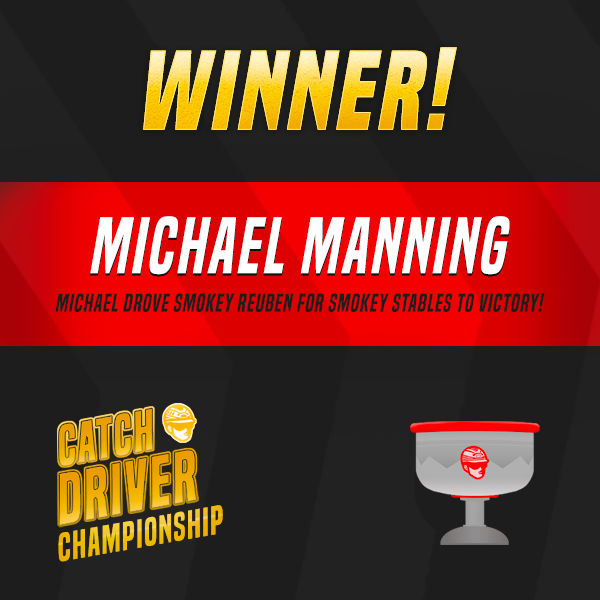 CatchDriverGame's tweet image. Michael Manning is our new Catch Driver Champion! 

Michael drove Smokey Reuben for Smokey Stables to victory!

Want to drive against the best? Join Pro Series!