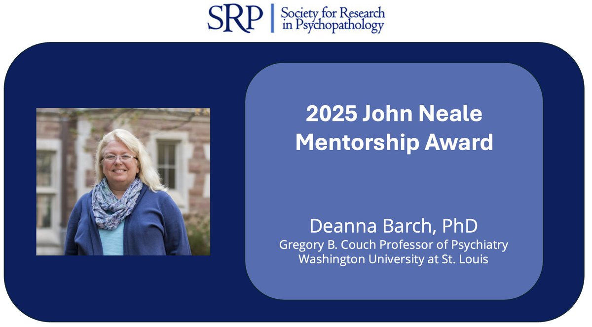 srp_science's tweet image. 👏 The 2025 John Neale Mentorship Awardee is Deanna Barch! Don&apos;t miss the opportunity to congratulate her at the Award Ceremony on Saturday at 4:15!