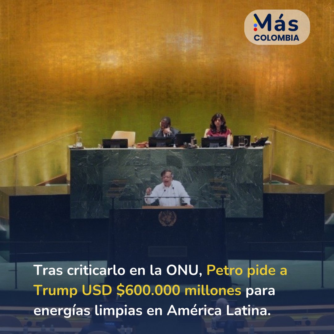 Petro critica a Trump en la ONU y luego le pide USD 600.000 millones para energías limpias. ¿Es viable esta apuesta?

#EnergíaLimpia #PolíticaInternacional