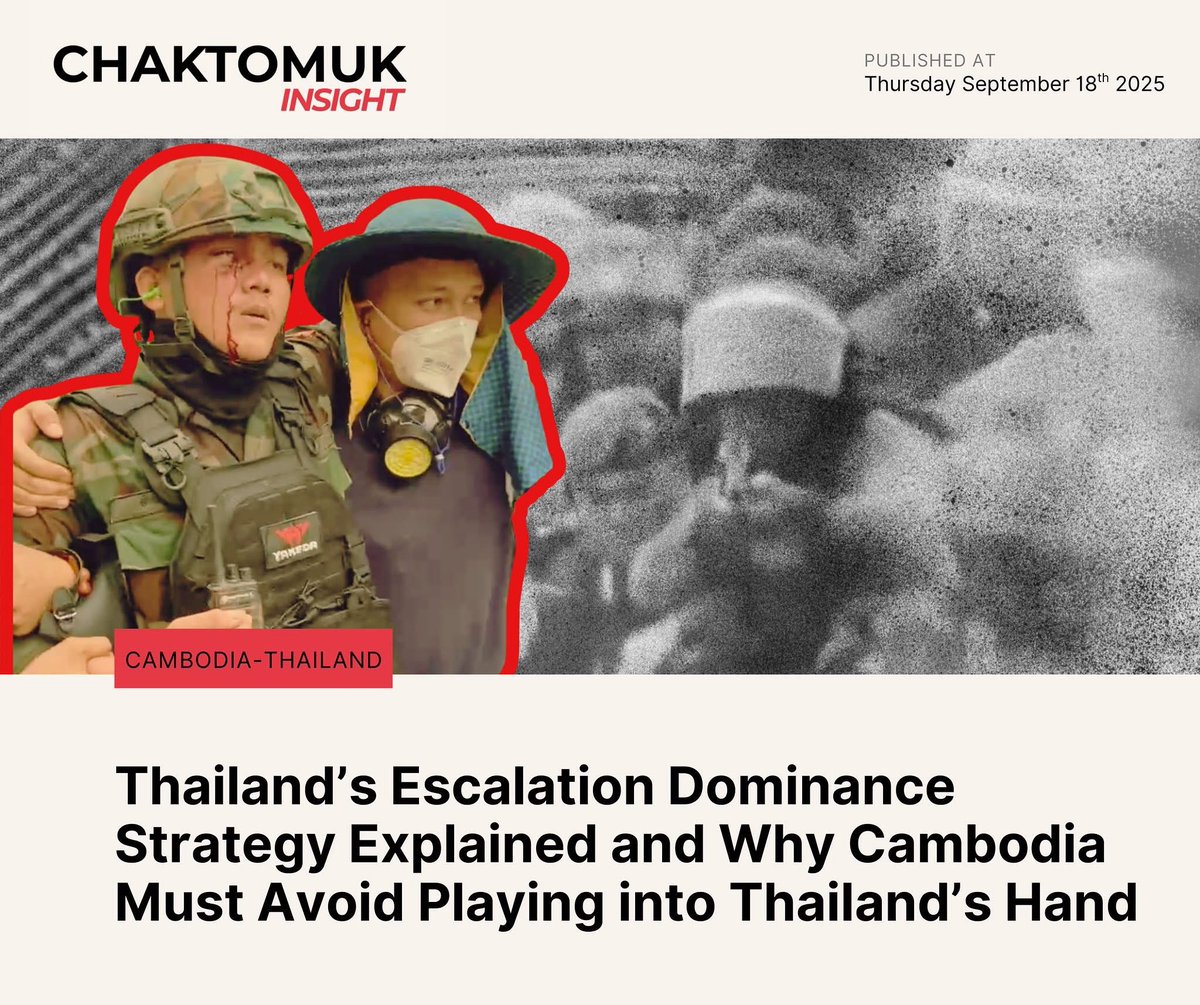 chaktomukINS's tweet image. In the recent Thailand–Cambodia border crisis, Thailand repeatedly escalated the conflict by increasing military presence, launching airstrikes, and using tough rhetoric, while Cambodia consistently sought international mediation, called for restraint, and pushed for ceasefire