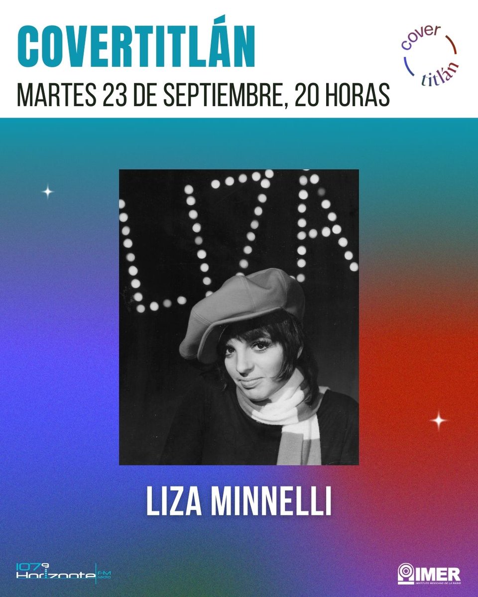 Hoy en <a href="/covertitlan/">covertitlan</a> escucharemos un programa dedicado a la actriz, bailarina y cantante #LizaMinnelli, con covers de "New York, New York", "Cabaret", "Come Saturday Morning" y más. 

A partir de las 20 horas
<a href="/genteimprobable/">José Enrique Fernández</a> <a href="/ymariaemilia/">María Emilia Fernández</a>  📻 107.9 FM o imer.mx/horizonte