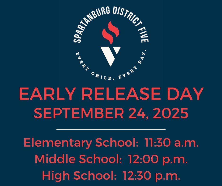 SpartanburgD5's tweet image. 📢 Reminder:  Wednesday,  September 24 is an early release day for all District Five students!  Elementary schools will dismiss at 11:30 a.m., middle schools at 12:00 p.m., and high school at 12:30 p.m.⏰#WeAreD5