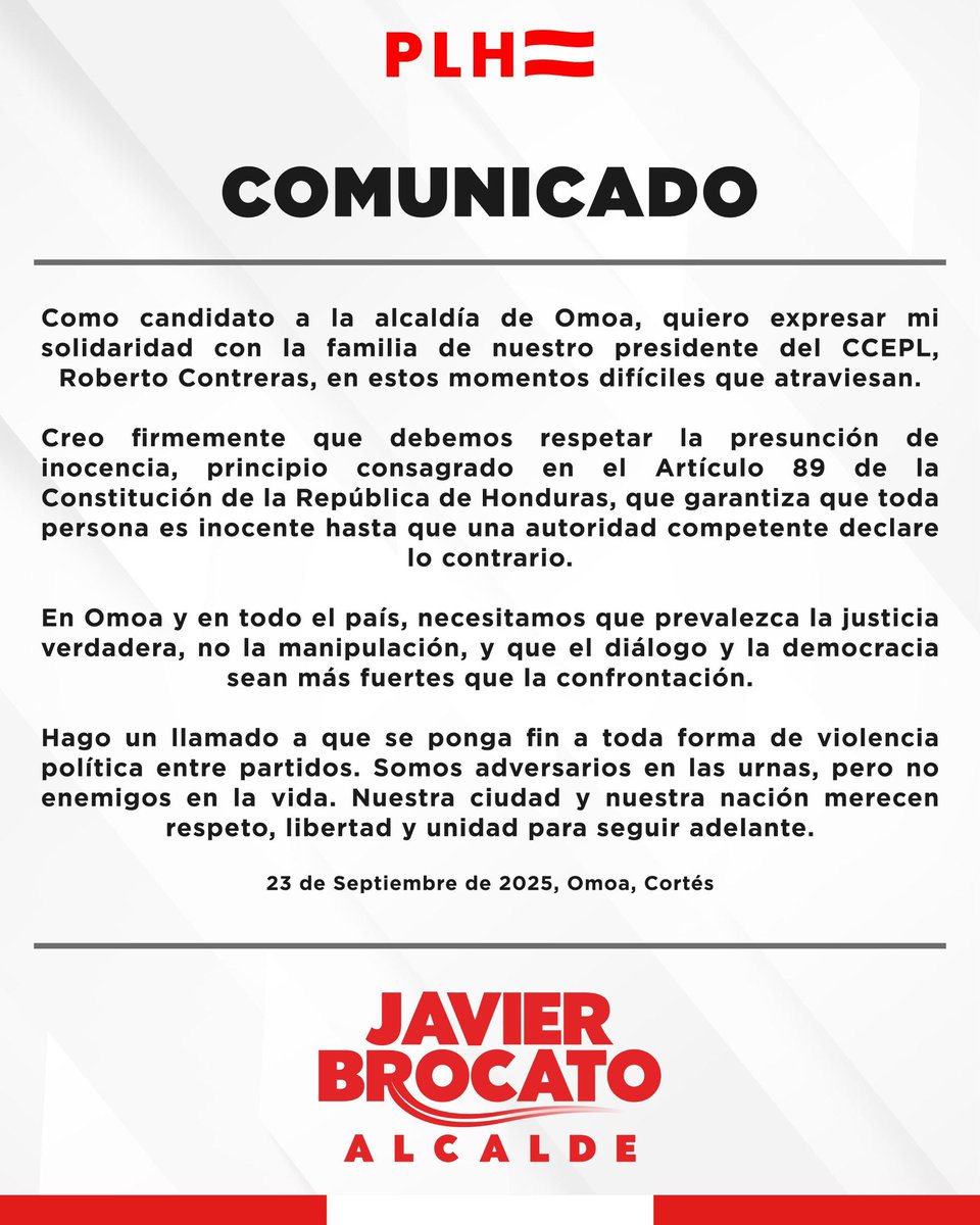 JavierBrocatohn's tweet photo. Como candidato a la alcaldía de Omoa, expreso mi solidaridad con la familia de nuestro presidente del CCEPLH @RobertoContreM en estos momentos difíciles. 

Como liberales defendemos la justicia, la libertad y la democracia. 
No a la violencia política, sí al respeto y la unidad🇭🇳 https://t.co/dQKJcWPeJq