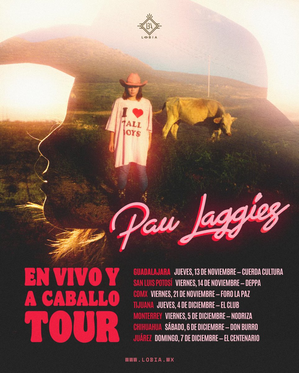Pau Laggies EN VIVO Y A CABALLO TOUR.
Boletos disponibles en: linktr.ee/paulaggies