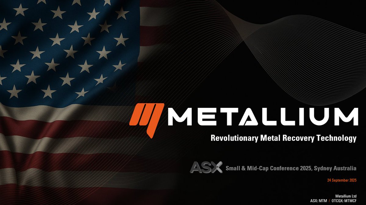Metallium_MTM's tweet photo. We have just released our latest investor presentation for today’s ASX Small & Mid-Cap Conference 2025.
CEO Michael Walshe will present at 2:10 pm AEST.
🔗 Presentation: https://t.co/aEmglAYucM
🔗Conference: https://t.co/GfqVgDJowa
#Metallium #ASX #CriticalMetals #SMIDcaps #CleanTech