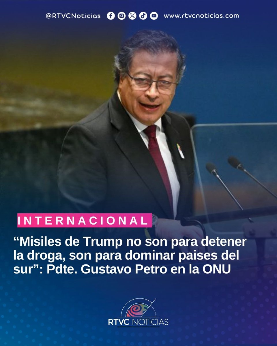 🔴🌍 #PetroEnLaONUXRTVC |🗣️ “Misiles de Trump no son para detener la droga, son para dominar países del sur”: presidente Gustavo Petro en la Asamblea General de la ONU. 🌍

El mandatario colombiano señaló que la política antidrogas de EE. UU. no golpea el lujo de los