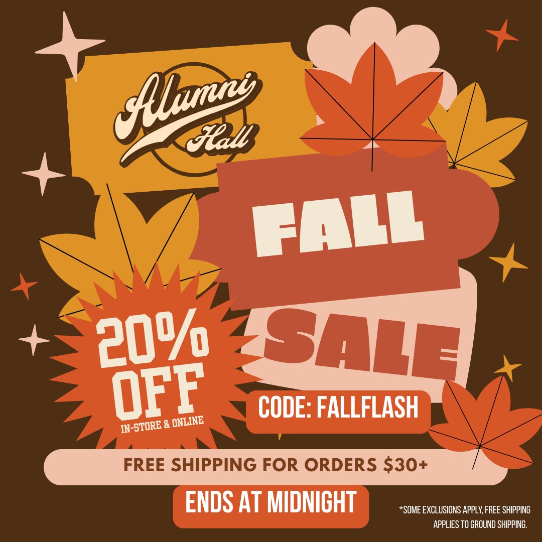 LAST CHANCE for 20% off your purchase + FREE shipping on orders over $30! 🍂 
alumnihall.com