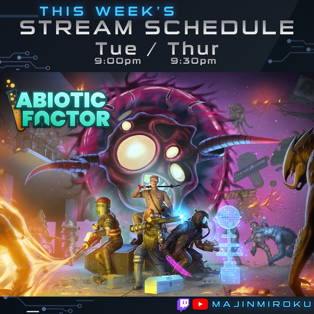 🔥 This Week’s Stream Schedule! 🔥
This week, we'll continue our playthrough of #AbioticFactor!

📅 Tues @ 9pm
📅 Thur @ 9:30pm

🎮 youtube.com/@majinmiroku
🎮 twitch.tv/majinmiroku