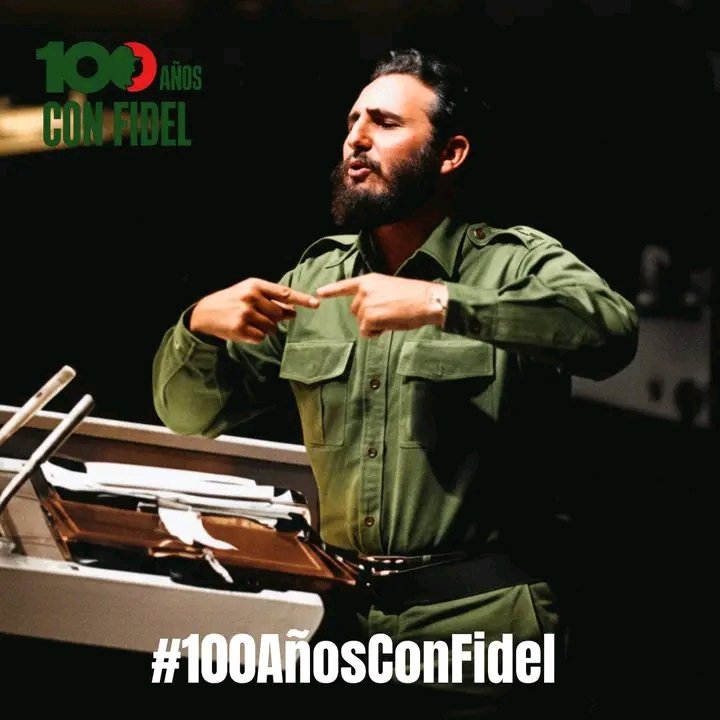 🇨🇺#100AñosConFidel