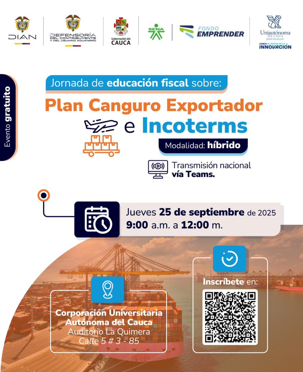 ¿Eres exportador o trabajas en comercio exterior? Participa de la jornada de Educación Fiscal donde profundizaremos en el Plan Canguro Exportador y los Incoterms.

📅 25 de septiembre 
⏰ 9:00 a.m. 
📍 Auditorio Autónoma del Cauca
🔗 Inscríbete: forms.office.com/r/A7Q2v2yKaT