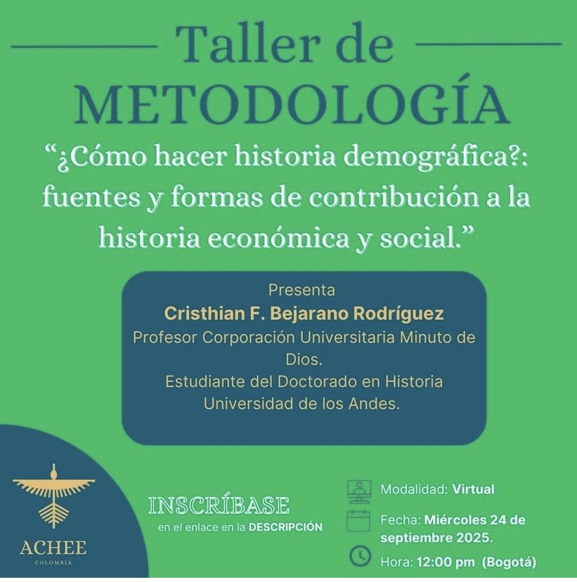 Mañana, nueva jornada de los seminarios de la <a href="/asocolhee/">ACHEE</a> y la <a href="/RedEconomica/">RED DE INVESTIGADORES HISTORIA ECONÓMICA</a>! Esta vez de la mano de <a href="/Cbejaranor/">Cristhian Bejarano Rodríguez</a>, curtido investigador de la historia demográfica del país y doctorando del <a href="/histgeouniandes/">Departamento de Historia y Geografía | Uniandes</a>.