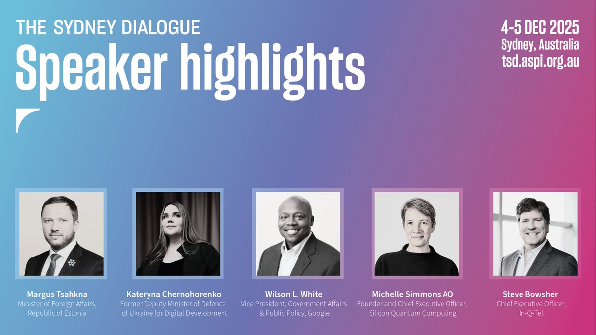 ASPI (@aspi_org) on Twitter photo 🚨 EVENT UPDATE 🚨
We're excited to announce our first speakers for the Sydney Dialogue on 4-5 December!
Hear from <a href="/Tsahkna/">Margus Tsahkna</a>, <a href="/k_chernohorenko/">Kateryna Chernohorenko</a>, <a href="/WilsonLWhite/">Wilson L. White</a>, Michelle Simmons AO and Steve Bowsher.
👀 Stay tuned for more speaker updates.
Register now 👉 bit.ly/427eTqj 🚨 EVENT UPDATE 🚨
We're excited to announce our first speakers for the Sydney Dialogue on 4-5 December!
Hear from <a href="/Tsahkna/">Margus Tsahkna</a>, <a href="/k_chernohorenko/">Kateryna Chernohorenko</a>, <a href="/WilsonLWhite/">Wilson L. White</a>, Michelle Simmons AO and Steve Bowsher.
👀 Stay tuned for more speaker updates.
Register now 👉 bit.ly/427eTqj