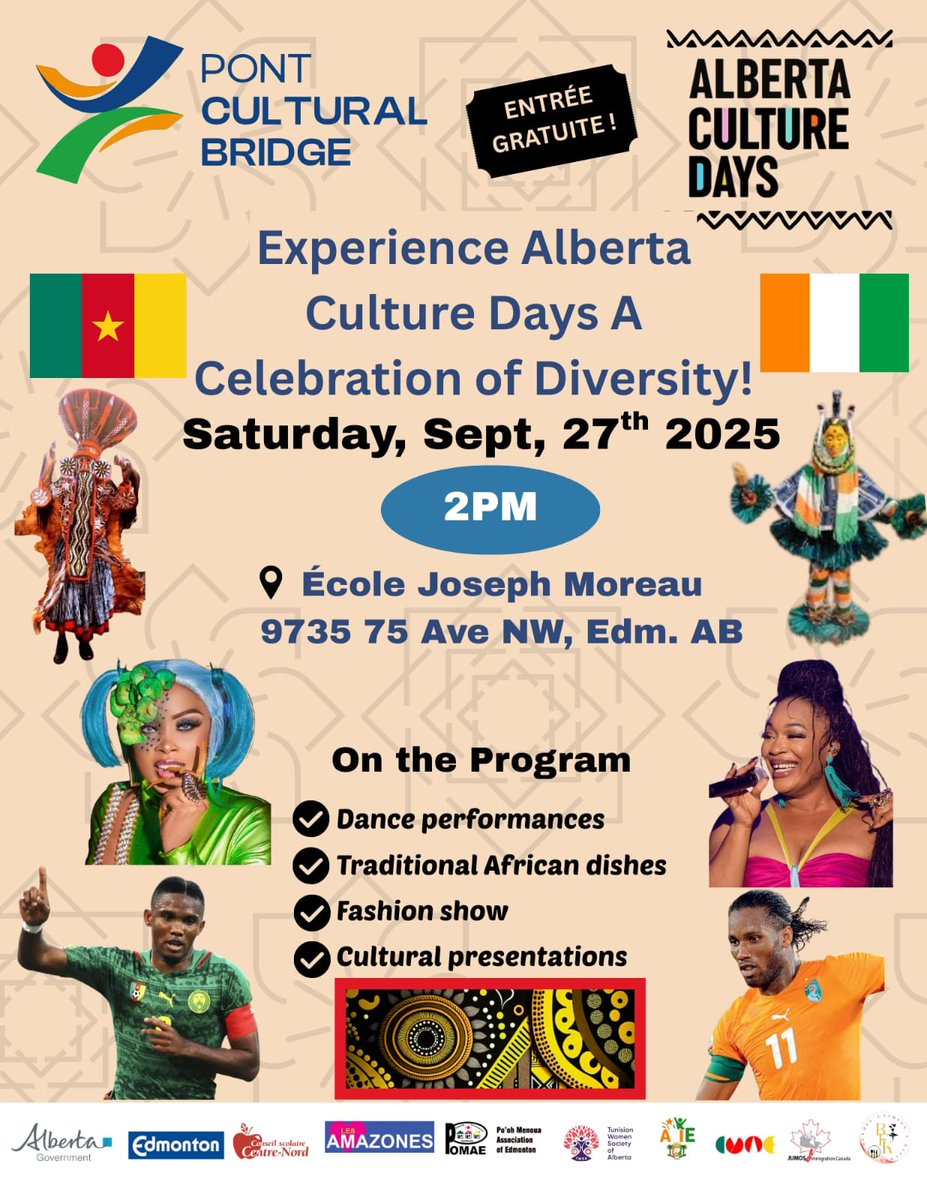 ENGLISH

🎉 Alberta Culture Days 2025!
This Sept 27 👉 Cameroon 🇨🇲 + Côte d’Ivoire 🇨🇮 take the stage!
✨ Music, dance, food, fashion &amp; DJ party 🎶
📍 École Joseph-Moreau, Edmonton | ⏰ 2–8 PM | FREE ENTRY

#AlbertaCultureDays #AfricanCulture #YEGEvents #Francophone