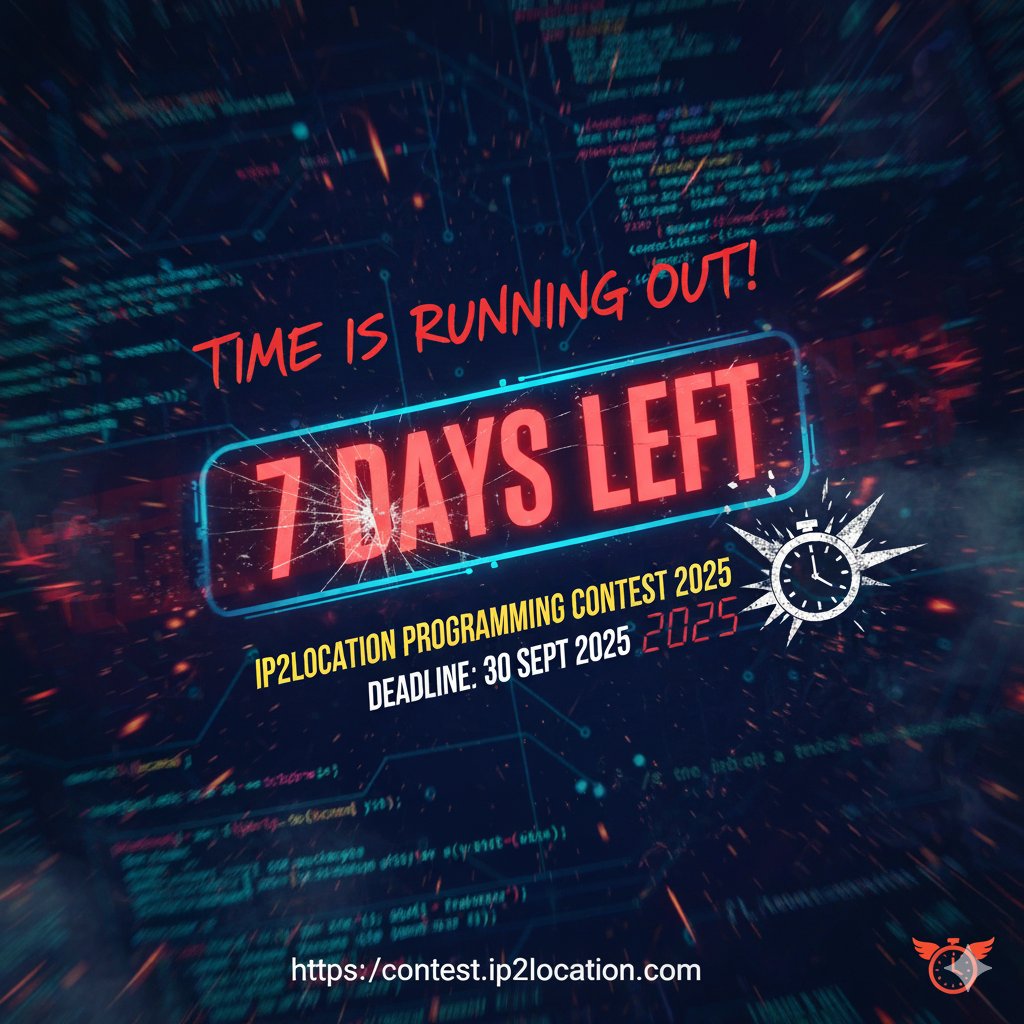 ip2location's tweet image. 🚨 Last Call! 

The IP2Location Programming Contest 2025 ends 30 Sept 2025.

Don’t miss your chance to shine &amp;amp; get recognized in the global dev community.

Submit now: contest.ip2location.com

#ProgrammingContest #IP2LocationContest #Coding #programming #codingchallenge #Contest