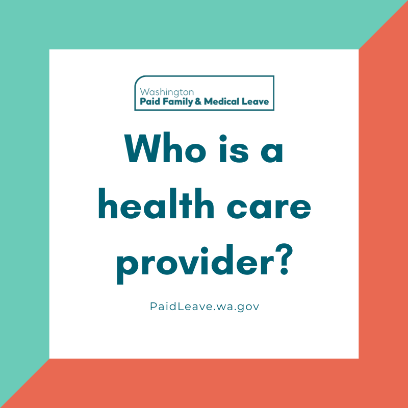 PaidLeaveWA's tweet photo. A health care provider is someone licensed to practice medicine or surgery according to your state’s laws. Learn more at https://t.co/PLS6XmQqXO https://t.co/TRGT67m5KE