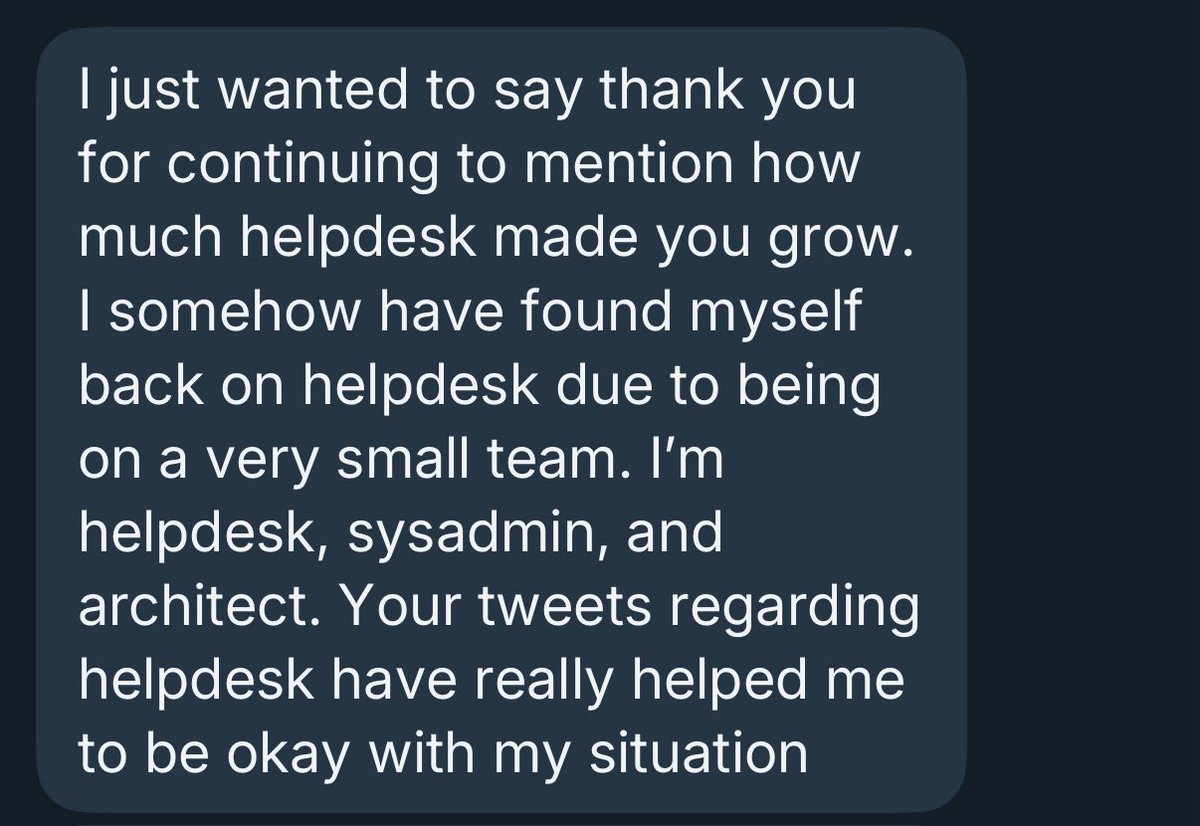 SwiftOnSecurity's tweet image. I collapsed my bio into
&quot;computer security person. former helpdesk&quot;
because for so long in my career I saw it as a black mark. I was a fool.

Now as a principal engineer, it is that very experience that sets me apart. Today I had to tell a team how to troubleshoot their own job.