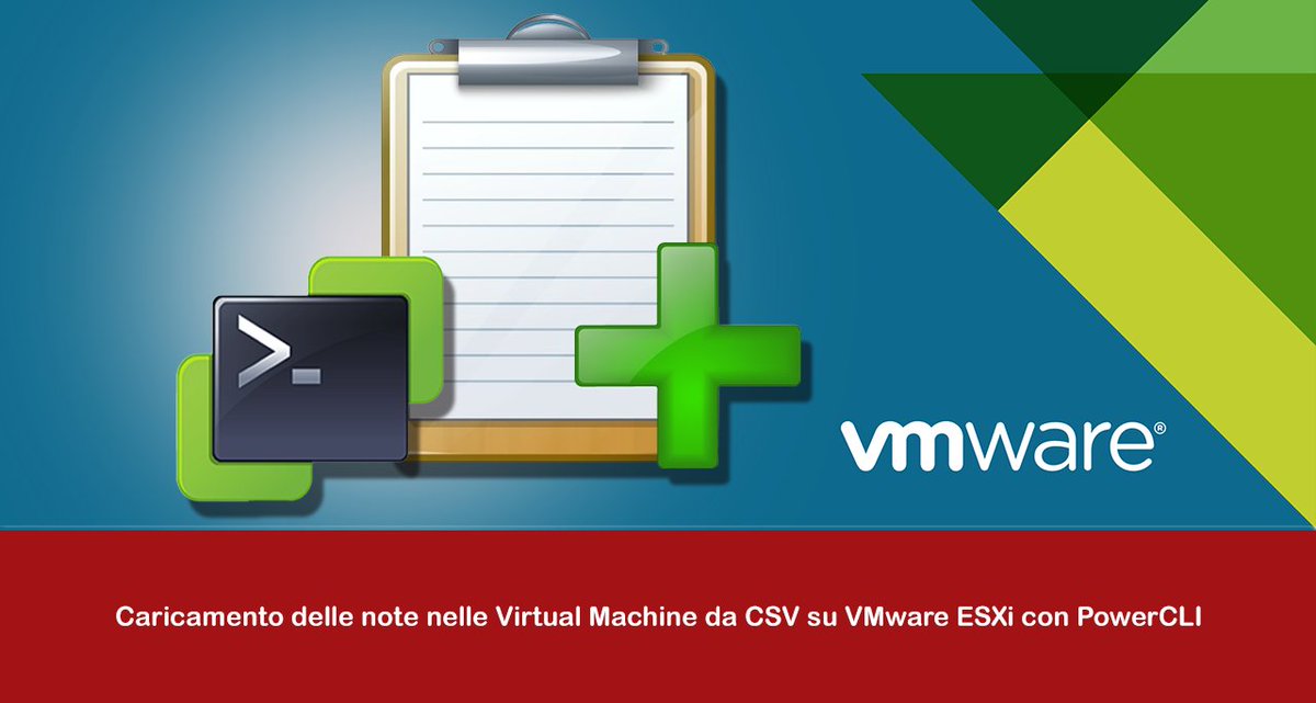 ReDevil2o0o's tweet image. Caricamento delle note nelle Virtual Machine da CSV su VMware ESXi con PowerCLI raffaelechiatto.com/caricamento-de… 
#csv #note #powercli #vcenter #vmware
