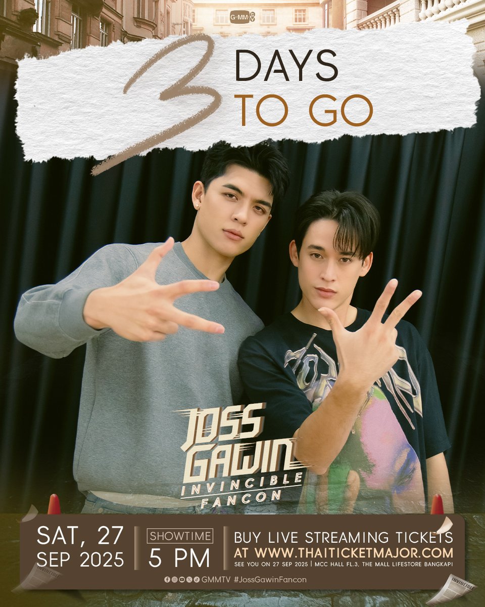 3 DAYS TO GO ‘JOSS GAWIN INVINCIBLE FANCON’ 💪🏻💥 #JossGawinFancon

📌 BUY LIVE STREAMING TICKETS 👉🏻 shorturl.asia/Sd7xR

SEE YOU ON SATURDAY, 27 SEPTEMBER 2025
📍 MCC HALL FL.3, THE MALL LIFESTORE BANGKAPI
And worldwide live streaming via TTM LIVE

#GMMTV
<a href="/Josswayar/">JWR</a>