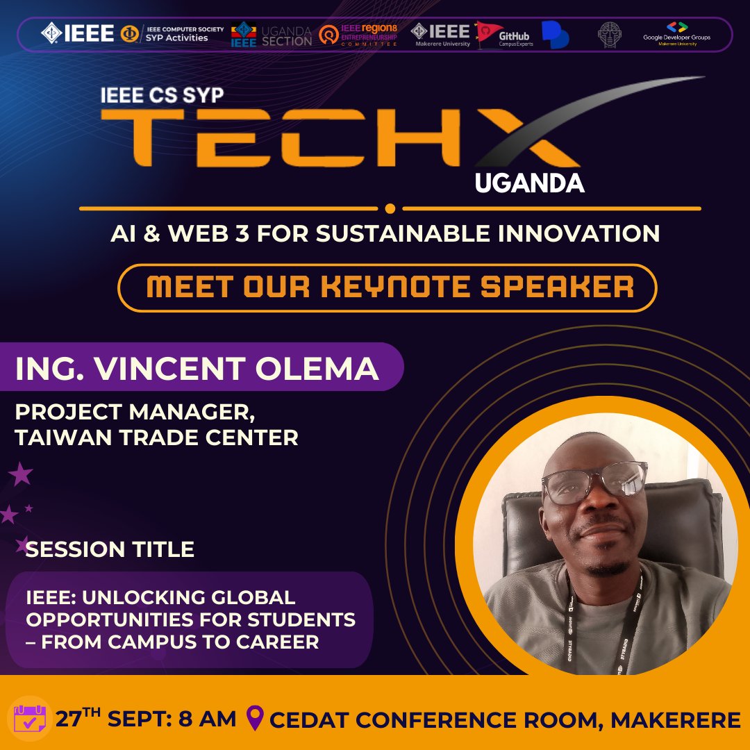 IEEEMAKSB's tweet image. 🎙️ #TechXUG25 Speaker Spotlight 🎙️

Ing. Vincent Olema (Project Manager, Taiwan Trade Center – TAITRA 🇹🇼) will deliver the Opening Keynote on Sept 27! 🚀

📌 Topic: “IEEE: Unlocking Global Opportunities for Students – From Campus to Career”

Don’t miss it! 🌍

#AI #Web3 #IEEE