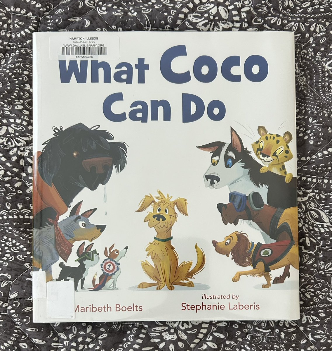 BetheBooks's tweet image. Coco can cuddle, but lots of other dogs are presented for the awesome things they can do: herding, acting, rescue, sniffing, agility, etc. but cuddling actually is an important talent! @StephLaberis @DISD_Libraries #bookaday