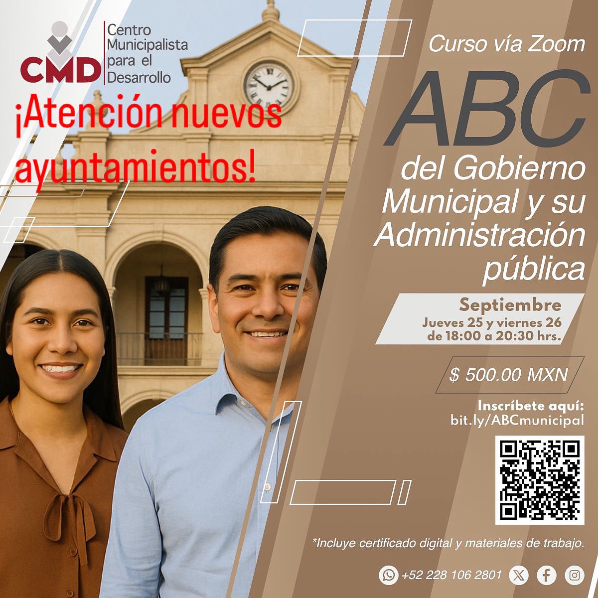 ¡Últimos lugares!
Este jueves 25 y viernes 26 de septiembre aprende el ABC del Gobierno Municipal 
Curso en línea vía Zoom
🎯 Solo $500 MXN – incluye certificado y materiales.

🔗 Inscríbete hoy: bit.ly/ABCmunicipal
¡No te quedes fuera, el cambio empieza contigo!