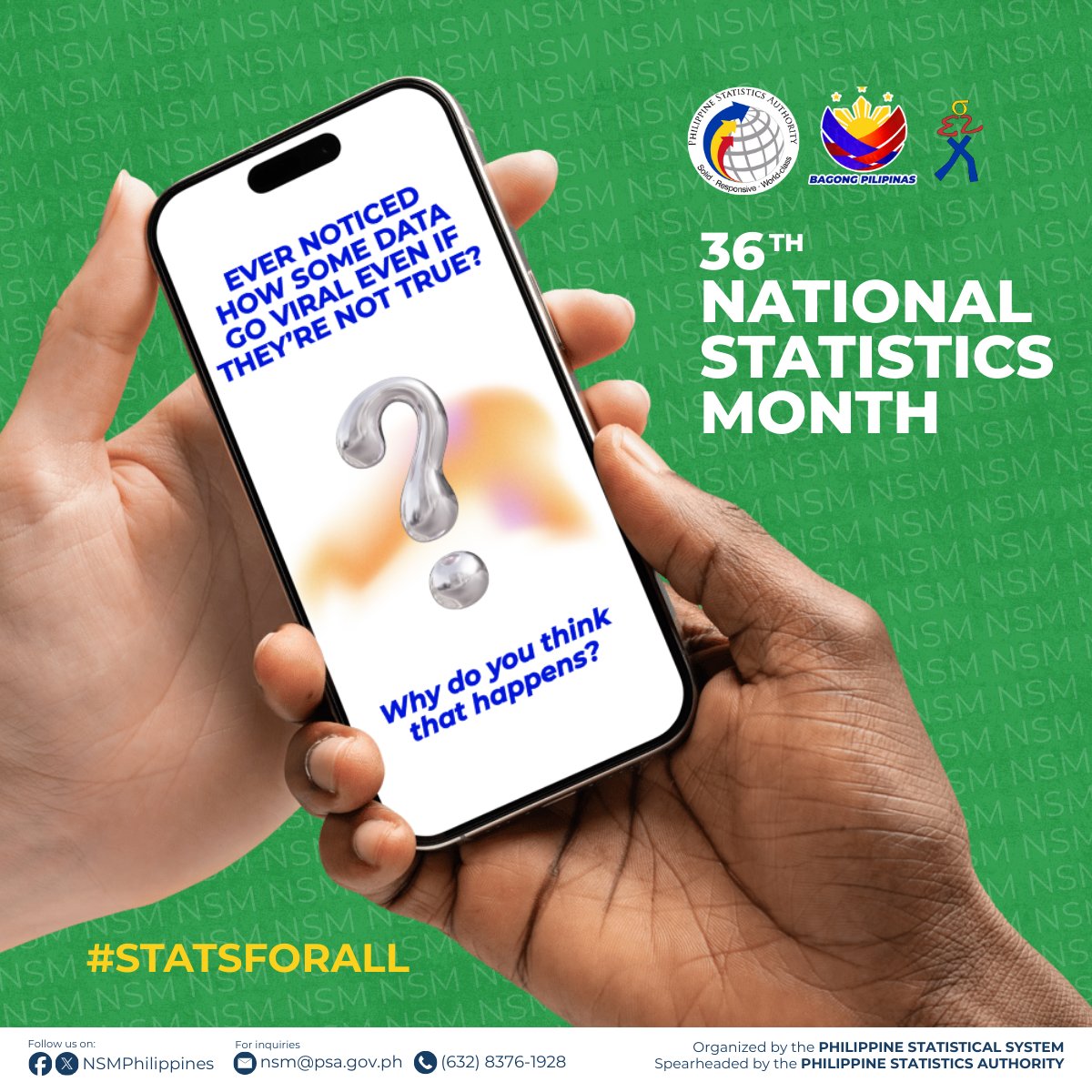 NSMPhilippines's tweet image. Happy 36th National Statistics Month! 📊

This October, we highlight the crucial role of accurate data in our lives.

Let&apos;s reflect on how information spreads and why understanding statistics is more important than ever.

#36thNSM #StatsForAll