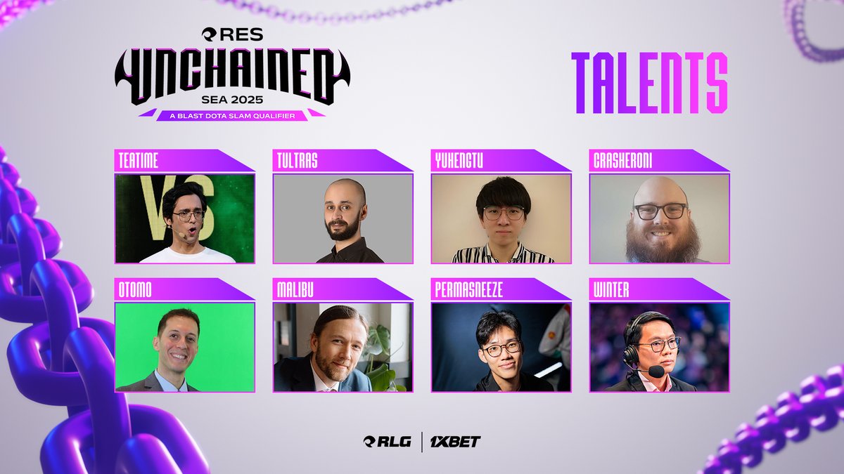 Give it up for the #talents who'll be covering the #SEA region of #RESUnchained⛓️ ⏬ 👏

<a href="/ggTeaTime/">Mamoon 'TeaTime' Sabri - #FreelanceBtw</a> | <a href="/DrTultras/">Talha 'Tultras' Ahmed</a> 
<a href="/YuHengHere/">Yu Heng</a> | <a href="/CrasheroniDota/">Crasheroni</a> 
<a href="/OtomoDota/">Otomo</a> | <a href="/themalibujesus/">Malibu</a>
<a href="/permasneeze/">mike 🤧</a> | <a href="/WinteRDota/">WinteR Chan</a> 

#BLASTSlam x #RLG | #RelogMedia #DotA2