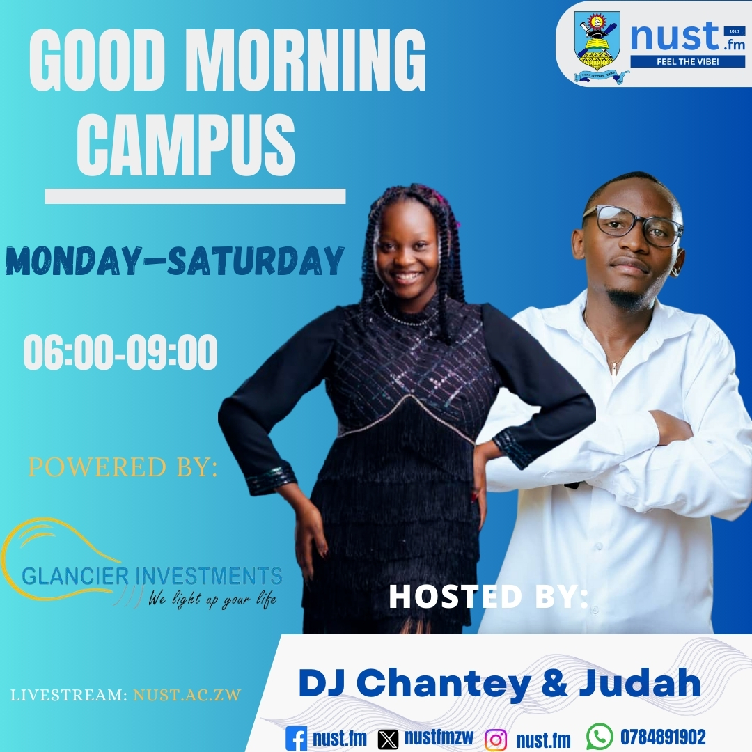 nustfmzw's tweet image. [On air]

Good Morning Campus with @chantey_zw and Judah. Your go-to source for campus news, trends, and entertainment. Tune in now on 101.1 Fm or stream online on nust.ac.zw

#CampusVibes #GoodMorningCampus #nustfm
