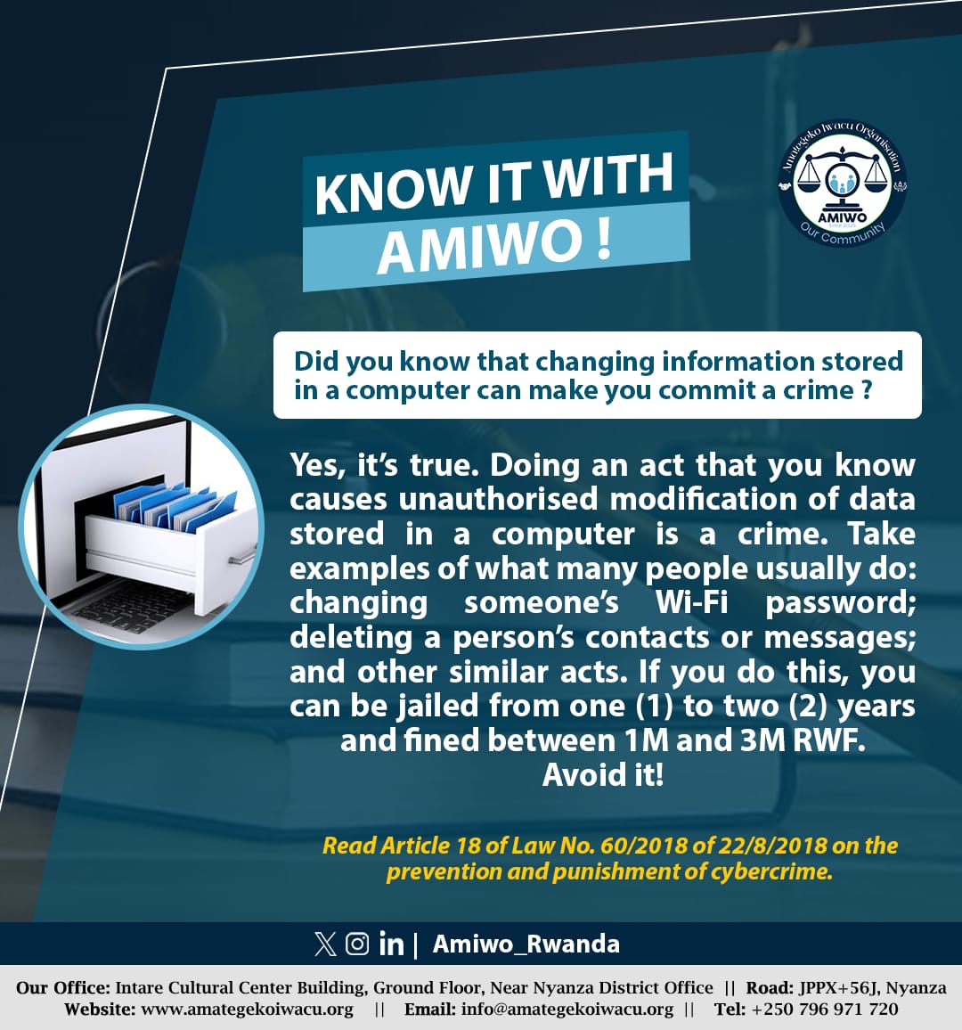 Amiwo_Rwanda's tweet photo. BIMENYE NA AMIWO!
Ese waruziko Guhindura amakuru abitse muri mudasobwa byakuviramo icyaha?
KNOW THIS WITH AMIWO!
Did you know that changing information stored in a computer can make you commit a crime?
#BimenyeNaAmiwo #KnowtheLaws #Law @Murangira_BT @SadateMunyakazi #Legal https://t.co/015kwaGSoD