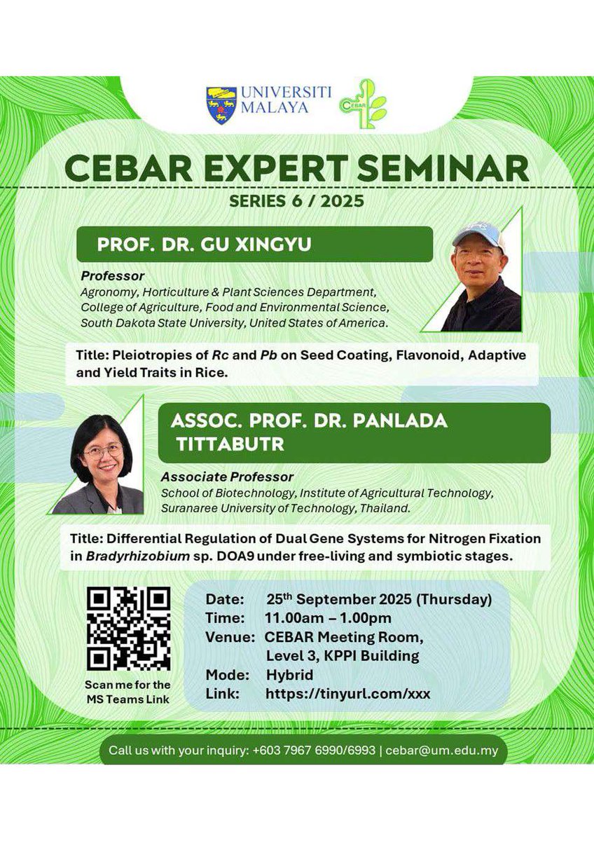 UM_CEBAR's tweet image. [Seminar] CEBAR Expert Seminar Series 6/2025
Date : 25th September 2025 (Thursday)  
Time : 11.00 am – 1.00 pm  
Venue: CEBAR Meeting Room, 
               Level 3, KPPI Building
Mode: Hybrid
Link: tinyurl.com/xxx

#plant #adaption #diazotrophy #research #seminar