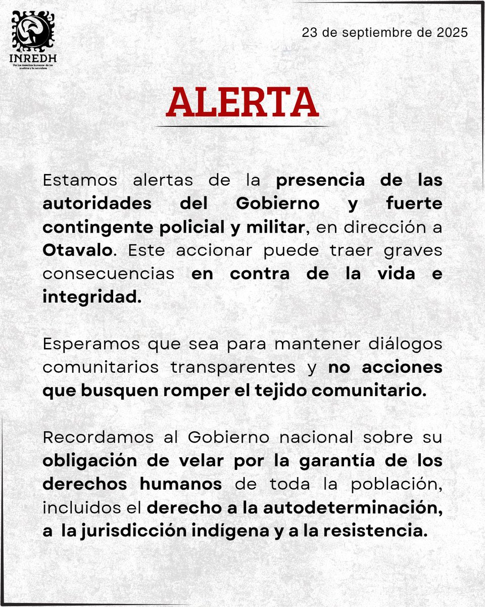 🚨 #ALERTA | Desde INREDH estamos vigilantes frente al fuerte contingente policial y militar que se dirige a Otavalo.

📢 Recordamos al Gobierno su obligación de garantizar los derechos humanos de toda la población, incluidos el derecho a la autodeterminación, a la jurisdicción