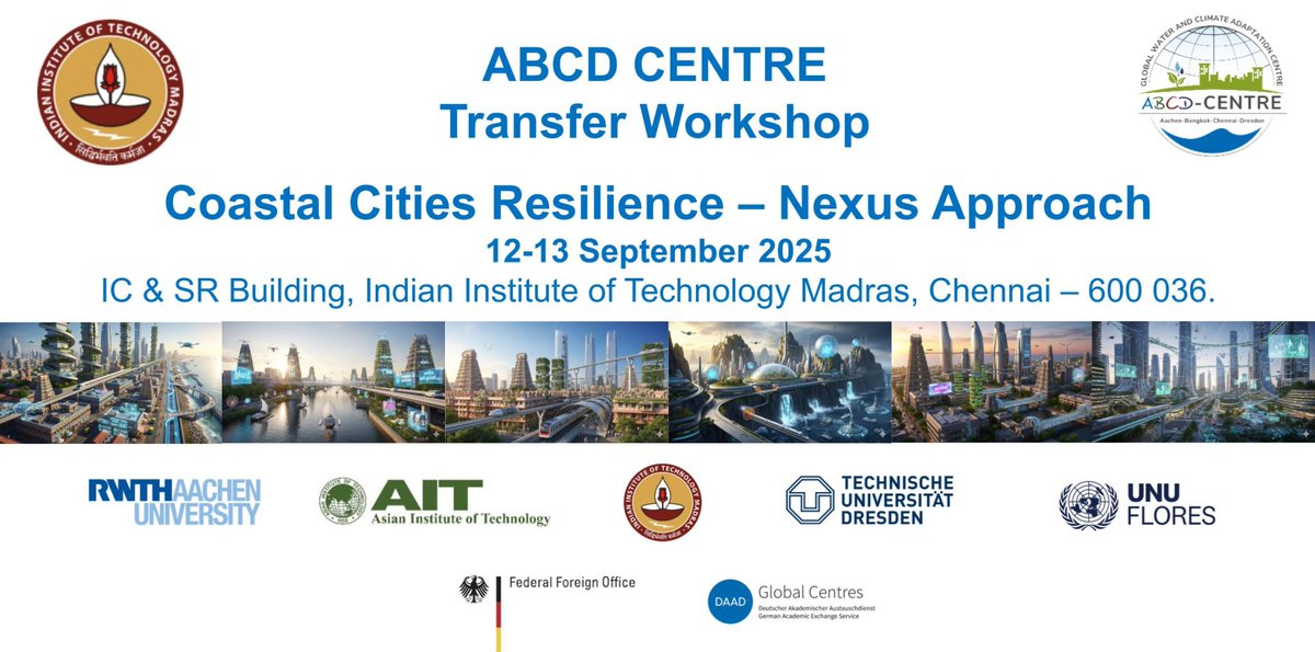 sasraj17's tweet image. ABCD Centre Transfer Workshop | Building Coastal City Resilience–Nexus Approach
12–13 Sept 2025, IIT Madras

Global experts will explore solutions for coastal cities facing climate risks-rising seas, floods, erosion, &amp;amp; heatwaves.

#ABCDCentre #ClimateResilience #NexusApproach