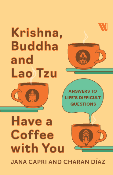 MONTSECORTAZAR's tweet photo. Krishna, Buddha and Lao Tsu Have a Coffee with You—a guide to life’s toughest questions, now in English for the Indian subcontinent.

https://t.co/REiOqCwN5T

#BookLaunch #SelfHelp #IndianReaders #NewRelease #JanaCapri @charandiaz https://t.co/bsHHJuwlP3