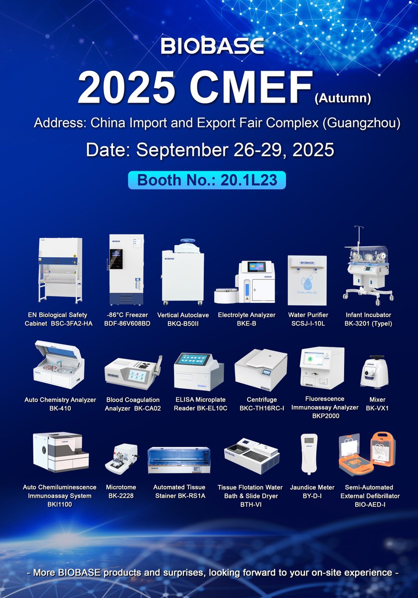 BIOBASE_CHINA's tweet image. 🚀 Countdown: 2 days!
BIOBASE will unveil cutting-edge medical &amp;amp; lab equipment at CMEF 2025.
Join us to experience future-ready solutions!
📍 Guangzhou | Booth 20.1L23 | Sept 26–29
#BIOBASE #GlobalExhibition #CMEF2025