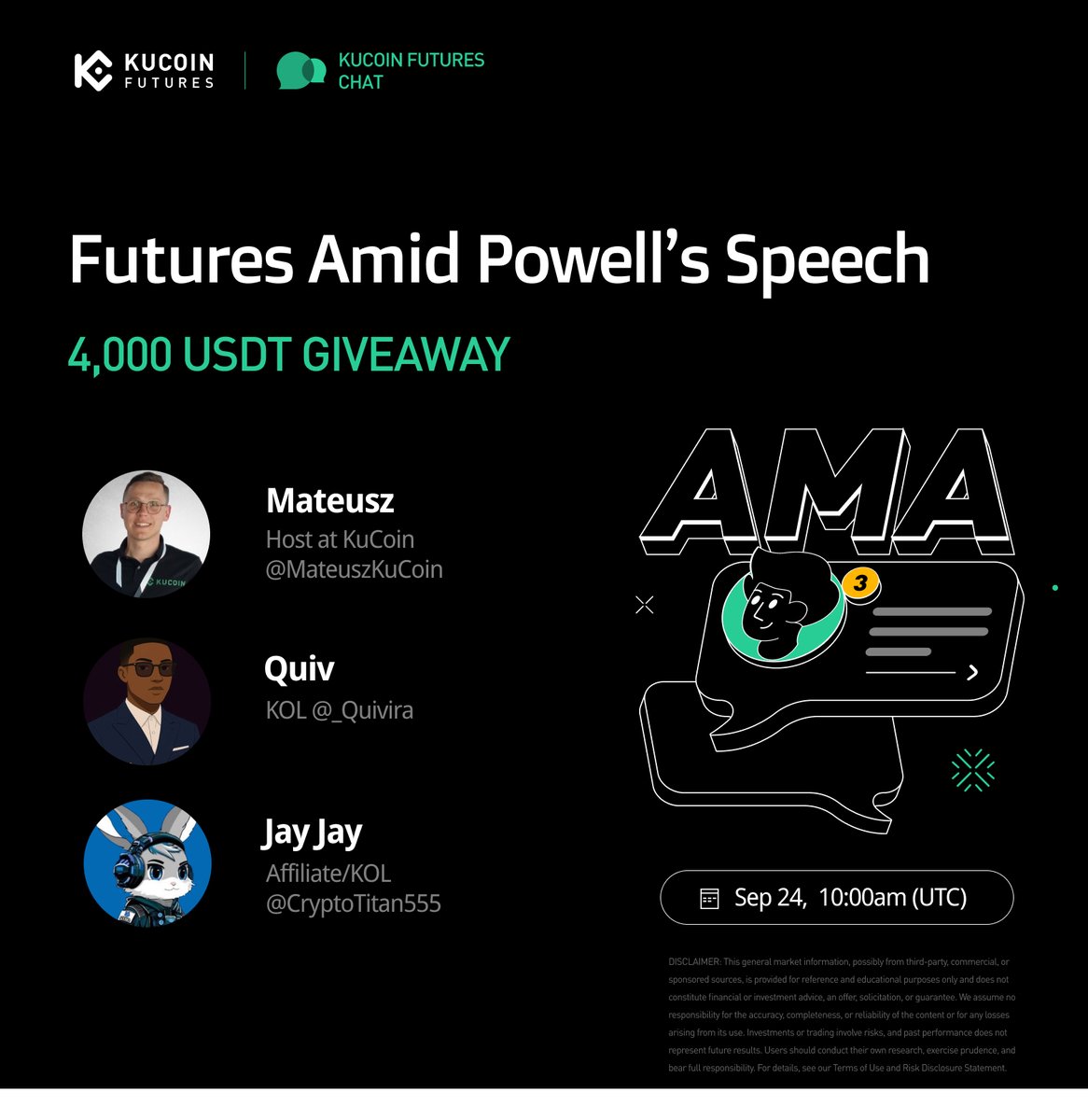 🎙 Futures Chat LIVE   
🗓 Sep 24, 10:00 AM (UTC)  
💰 4,000 USDT Prize Pool

How to claim:
1️⃣ Follow <a href="/KuCoinFutures/">KuCoin Futures ⚡️</a>
2️⃣ Like, RT &amp; Tag 2 friends
3️⃣ Join Space: x.com/i/spaces/1zqJV…
4️⃣ Fill out Gleam form: gleam.io/Rv6cB/kucoinfu…
Join our AMA to talk strategies, risks &amp;