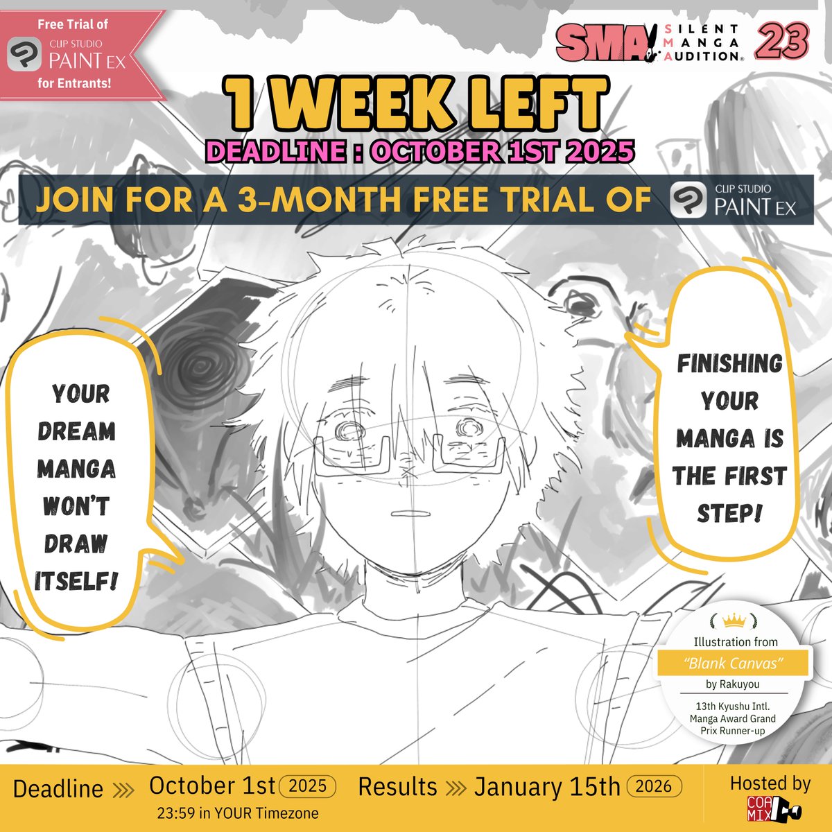 ⏳✨ 7 days left! ✨⏳
The deadline for SMA 23 is Oct 1, 2025!
Share your DREAM story with the world + complete a short survey to unlock a 3-month Clip Studio Paint EX trial 🎁 <a href="/clipstudiopaint/">CLIP STUDIO PAINT</a>
Don’t miss your shot to debut in Japan! 🙌
#SMA23 #MangaCreators