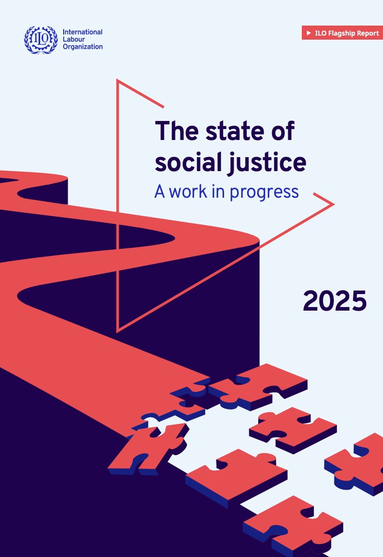 .<a href="/ilo/">International Labour Organization</a> Flagship Report "The State of Social Justice 2025" ilo.org/research-and-p…