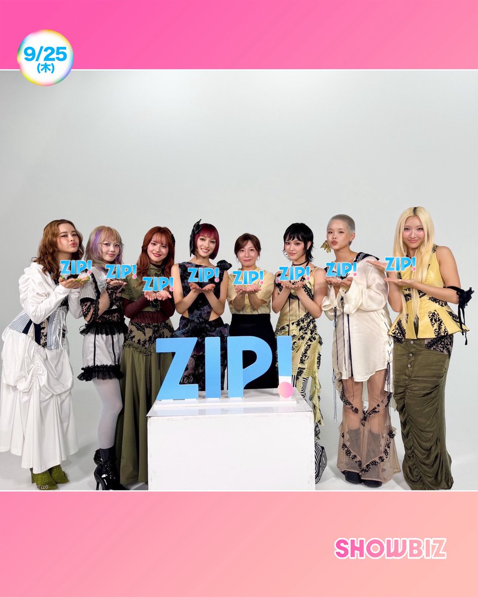 ☀️あしたのZIP! 9/25(木)☁️

SHOWBIZコーナー

★独占！超ときめき♡宣伝部
　横アリライブの裏側に密着
　#超とき宣 <a href="/sendenbu_staff/">超ときめき♡宣伝部</a> 
★XG 素顔に迫る
　ME!ME!クエスチョンに挑戦
　<a href="/XGOfficial_/">XG OFFICIAL</a> 

#ZIP!🤲🌈