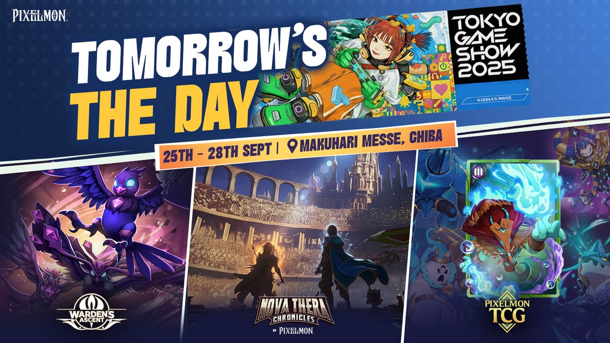 Pixelmon's tweet image. TOMORROW’S THE DAY! 🚀

Pixelmon is bringing the heat to Tokyo Game Show 2025! 🔥
🎮 Play Wardens Ascent, Nova Thera Chronicles, and Pixelmon TCG!
📍 Find us at Makuhari Messe, Chiba – Hall 8, Booth 08-N16 | 25–28 Sept
✨ Don’t miss exclusive merch and epic battles waiting for…